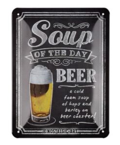 Метална табела M Soup of the day